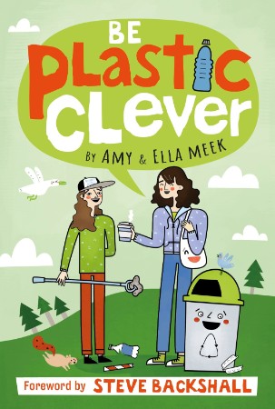 Be Plastic Clever – DK Be Plastic Clever – DK