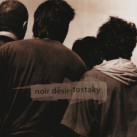 Noir Désir - Tosty (1992) [FLAC]