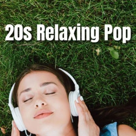 20s Relaxing Pop (2025) FLAC 20s Relaxing Pop (2025) FLAC