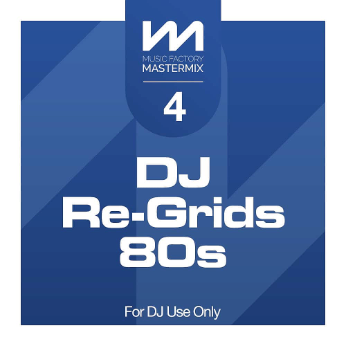 Mastermix DJ Re-Grids Collection 80s Vol. 04 (2025)