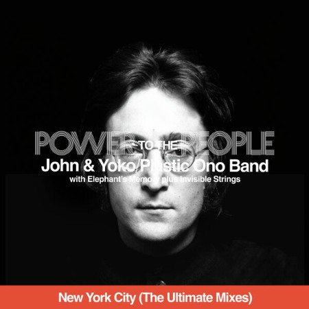 John Lennon - Power To The People (New York City - The Ultimate Mixes) (1971) [FLAC]