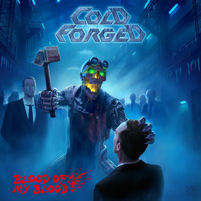 Cold Forged - Blood Of My Blood (2025) [MP3]