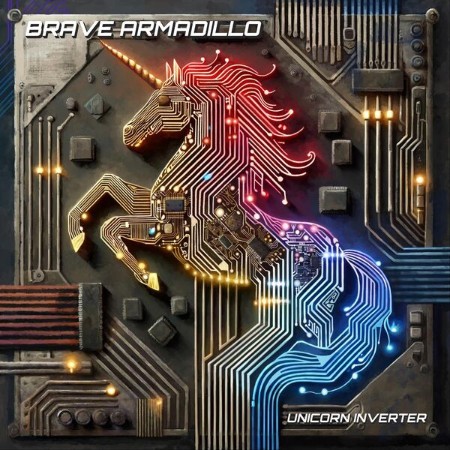 Brave Armadillo - Unicorn Inverter (2025) [FLAC]