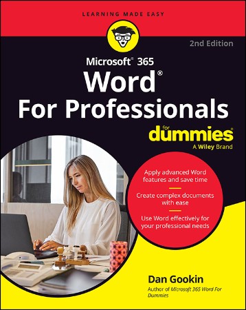 Microsoft 365 Word for Professionals for Dummies – Gookin, Dan Microsoft 365 Word for Professionals for Dummies – Gookin, Dan