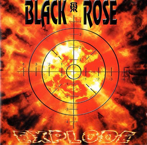 Black Rose - Explode (2004) (LOSSLESS)