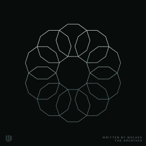 Written by Wolves - The Archives (2025)