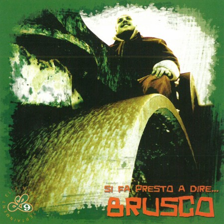 Brusco - Si fa presto a dire... Brusco (2003) [FLAC]
