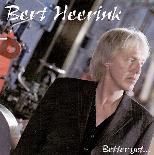 Bert Heerink - Better Yet... (2009) (LOSSLESS)