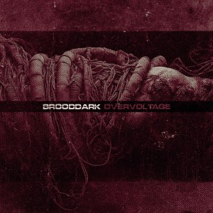 Brooddark - Overvoltage (2025)