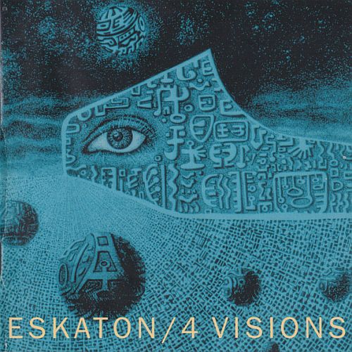 Eskaton - 4 Visions (1979) (LOSSLESS)