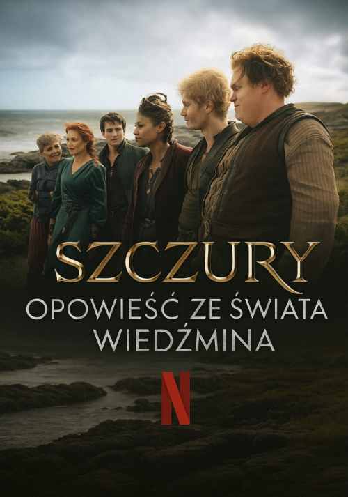 Szczury: Opowieść ze świata Wiedźmina / The Rats: A Witcher Tale (2025) MULTi.1080p.NF.WEB-DL.x264-KiT / Dubbing PL + Napisy PL