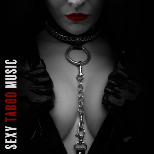 Sexy Chillout Music Cafe - Sexy Taboo Music Erotic Sensual and Seductive Chillout Waves (2019) Sexy Chillout Music Cafe - Sexy Taboo Music Erotic Sensual and Seductive Chillout Waves (2019)