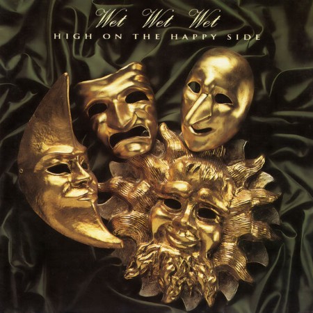 Wet Wet Wet - High On The Happy Side (B-Sides and Rarities) (1992) [FLAC]