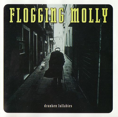 Flogging Molly - Drunken Lullabies (2002) (LOSSLESS)
