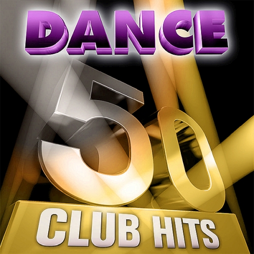 50 Dance Club Hits Vol. 2 (2025)