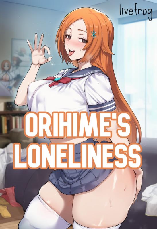 Livefrog - Orihime's Loneliness AI Porn