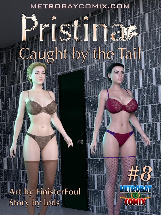 Metrobaycomix - Pristina - Caught By The Tail 1-10 3D Porn Comic Metrobaycomix - Pristina - Caught By The Tail 1-10 3D Porn Comic