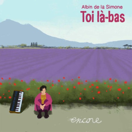 Albin De La Simone - Toi là-bas (encore) (2025) [FLAC]
