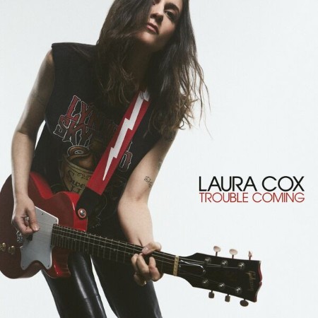 Laura Cox - Trouble Coming (2025) [FLAC]