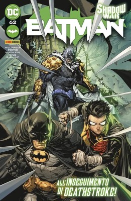 Batman 62 - All'inseguimento di Deathstroke! (Panini Comics 2022-12-22)