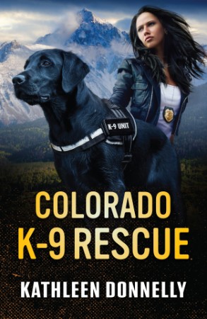Colorado K-9 Rescue – Donnelly, Kathleen Colorado K-9 Rescue – Donnelly, Kathleen