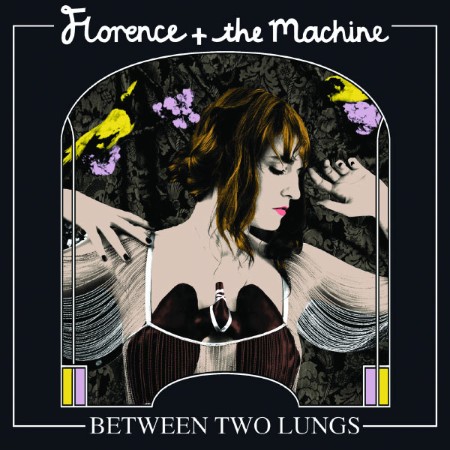 Florence + The Machine - Between Two Lungs (2009) [FLAC]
