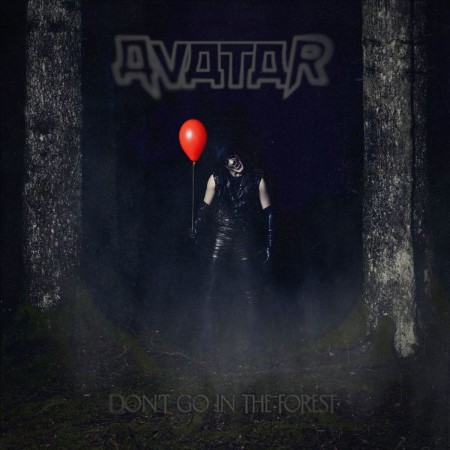Avatar - Don't Go In The Forest (2025) [MP3]