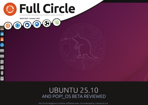 Full Circle - Issue 222, October 2025