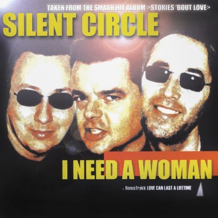 Silent Circle - I Need a Woman (2020) [FLAC]