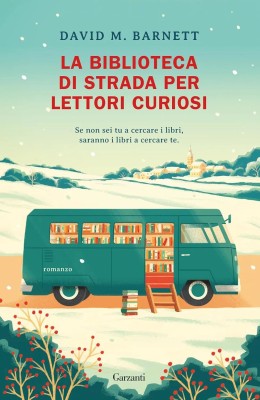 David M. Barnett - La biblioteca di strada per lettori curiosi (2025)