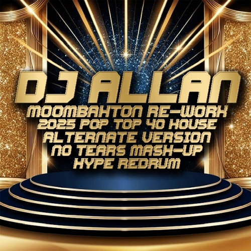 DJ Allan: Top 40 House Megamix & Party Mash-Up, Word Play (2025)