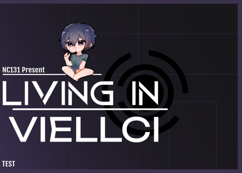 NC131 - Living in Viellci v0.3 Patch 3 Porn Game