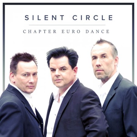 Silent Circle - Chapter Euro Dance (2018) [FLAC]