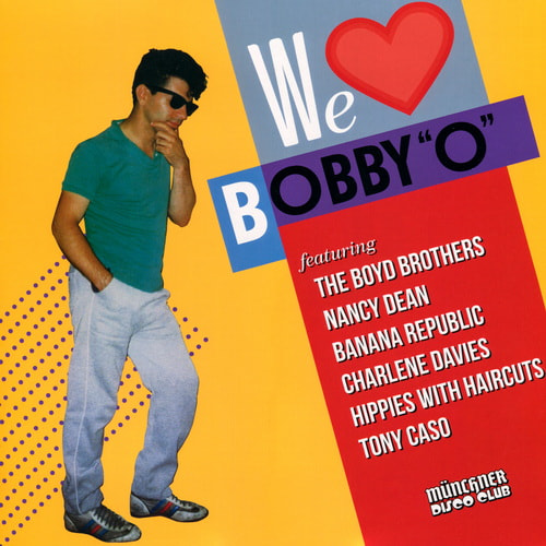 We Love Bobby O (Vinyl Rip) (2019) WavPack