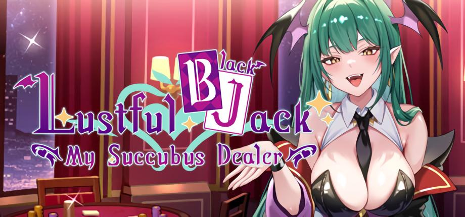 Lustful BlackJack: My Succubus Dealer / 慾望21點：牌桌下的暗潮胸湧
