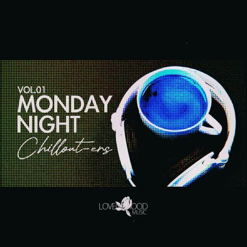 Monday Night Chillouters, Vol 01 (2025)