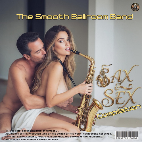The Smooth Ballroom Band - Sax and Sex (2025)