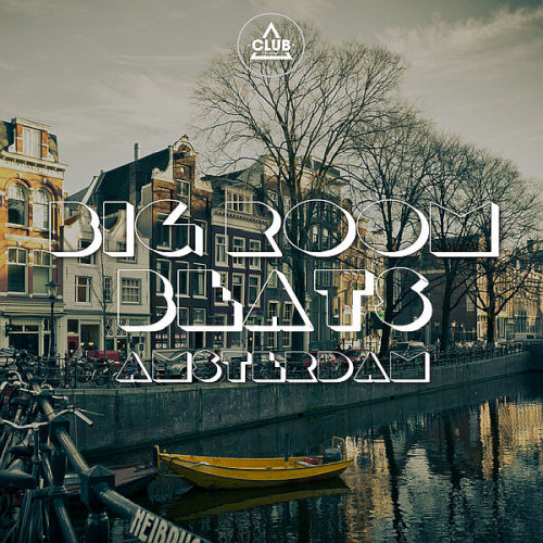 Big Room Beats in Amsterdam Vol. 1 (2025)