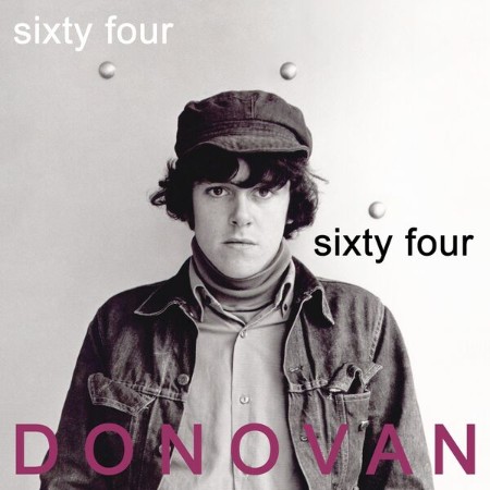 Donovan - Sixty Four (2004) [FLAC]