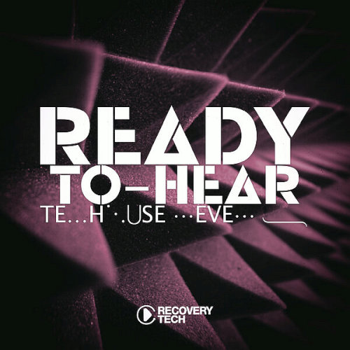 Ready-To-Hear, Tekhouse Level 18 (2025)