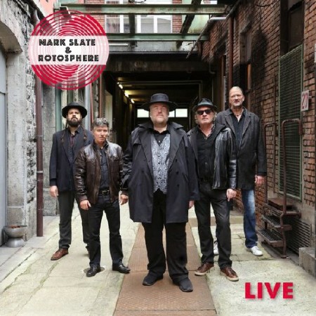 Mark Slate & Rotosphere - Live (2025) [MP3]