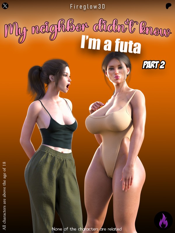 Fireglow3D - My neighbor didn’t know I’m a futa 2 (ongoing) 3D Porn Comic