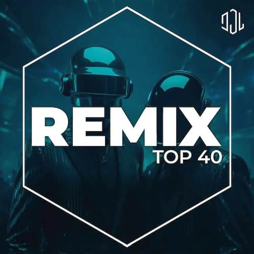 Remix Top 40 - October (2025)