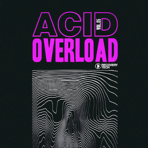Acid Overload Vol. 05 (2025)