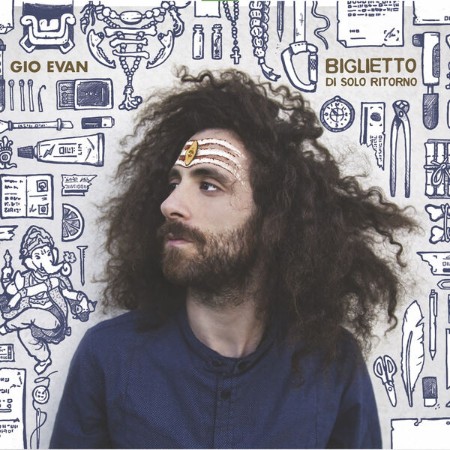 Gio Evan - Biglietto di solo ritorno (2018) [FLAC]