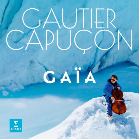 Gautier Capuçon - Gaïa (2025) [FLAC]