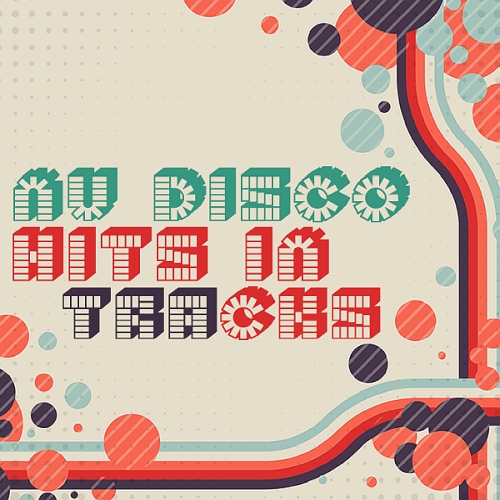 Nu Disco Hits Tracks On Music (2025)