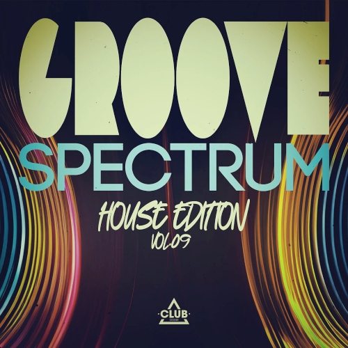 Groove Spectrum: House Edition Vol. 09 (2025)