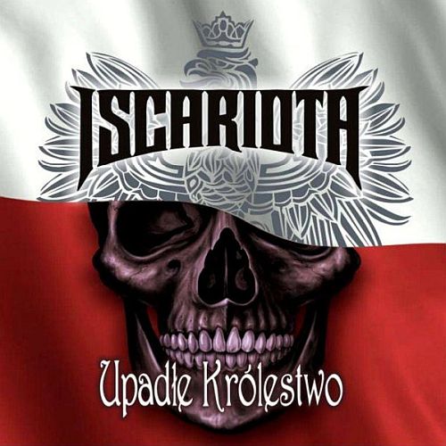 Iscariota - Upad&#322;e Krolestwo (2016) (LOSSLESS)
