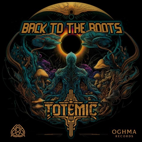 Totemic - Back To The Roots (2025)